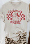 Don’t Stop Believin’ Tee